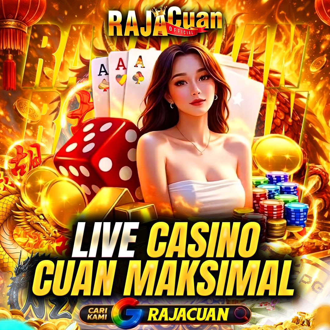 Link Live Casino Rajacuan Terbaik Mudah Menang Cuan Maksimal